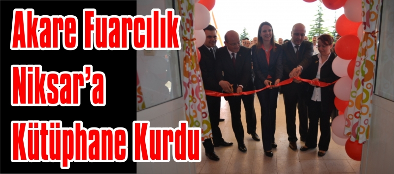 Akare Fuarcılık Niksar’a Kütüphane Kurdu