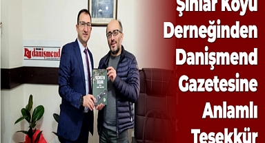 Şıhlar Köyü Derneğinden Danişmend Gazetesine Anlamlı Teşekkür