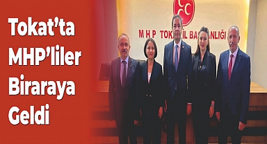 Tokat'ta MHP'liler Biraraya Geldi
