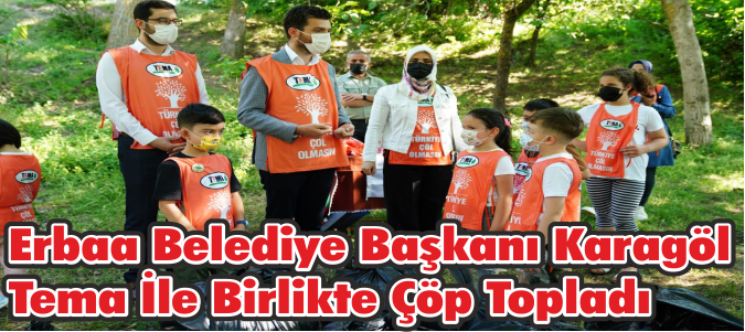 Erbaa Belediye Başkanı Karagöl Tema İle Birlikte Çöp Topladı