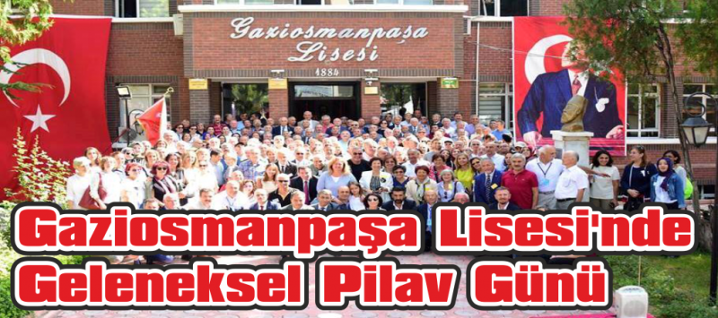 Gaziosmanpaşa Lisesi'nde Geleneksel Pilav Günü