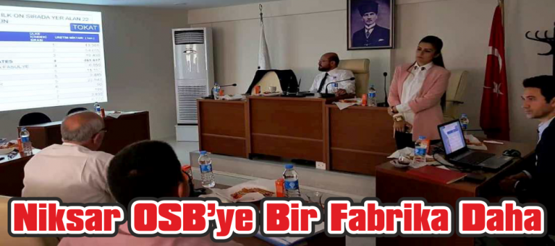 Niksar OSB’ye Bir Fabrika Daha