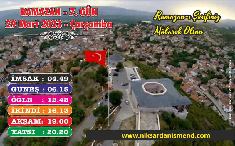 RAMAZAN - 7. GÜN 29 Mart 2023 - Çarşamba